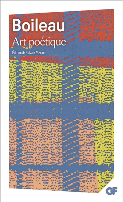 Oeuvres. Vol. 2. L'art poétique