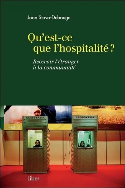 Qu'est-ce que l'hospitalité ? : recevoir l'étranger à la communauté