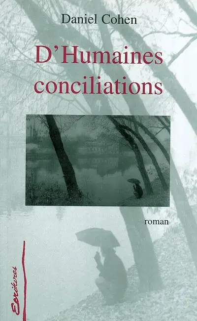 D'humaines conciliations