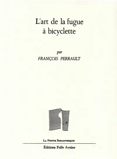 L'art de la fugue à bicyclette