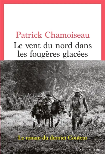 Le vent du Nord dans les fougères glacées : organisme narratif