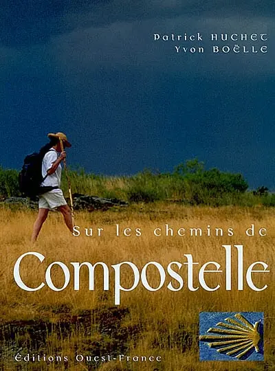 Sur les chemins de Compostelle