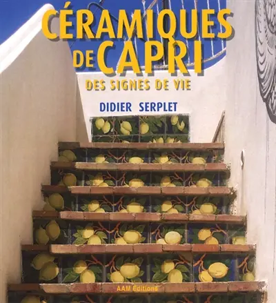 Céramiques de Capri : des signes de vie. Ceramici di Capri : dei segni di vita