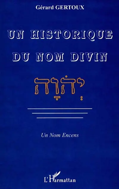 Un historique du nom divin : un nom encens