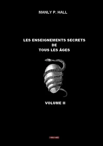 Les enseignements secrets de tous les âges : Volume II
