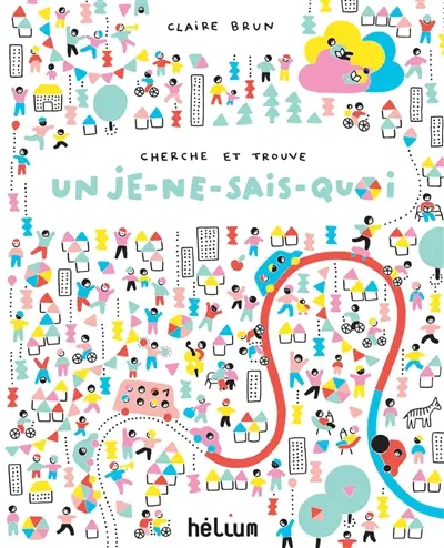 Cherche et trouve un je-ne-sais-quoi