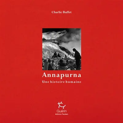 Annapurna : une histoire humaine