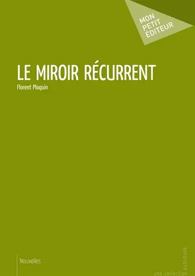 Le Miroir récurrent