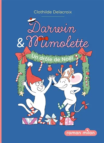 Darwin & Mimolette. Vol. 2. Un drôle de Noël !