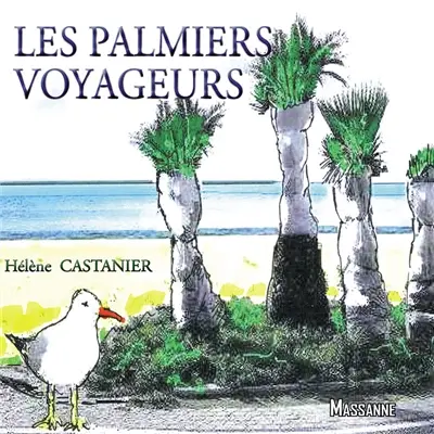 Les palmiers voyageurs