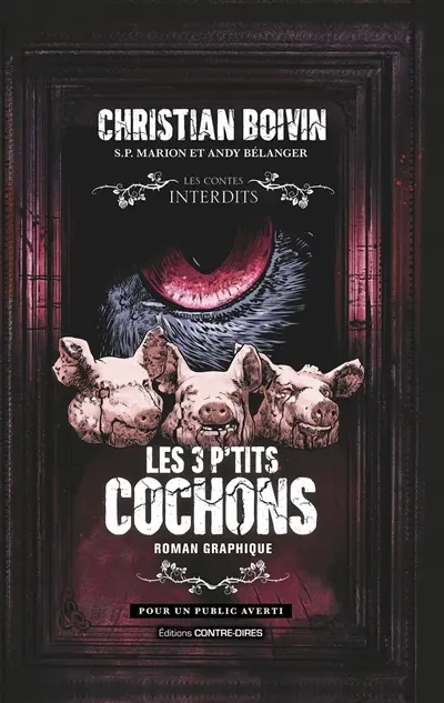 Les 3 p'tits cochons : roman graphique