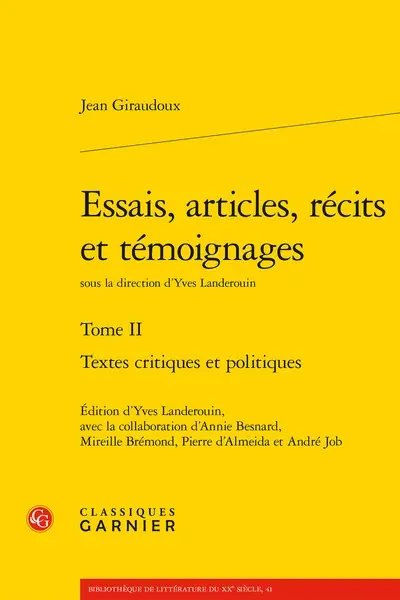 Essais, articles, récits et témoignages. Vol. 2. Textes critiques et politiques