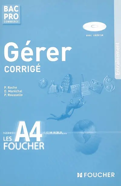 Gérer, bac pro commerce : entraînement, corrigé