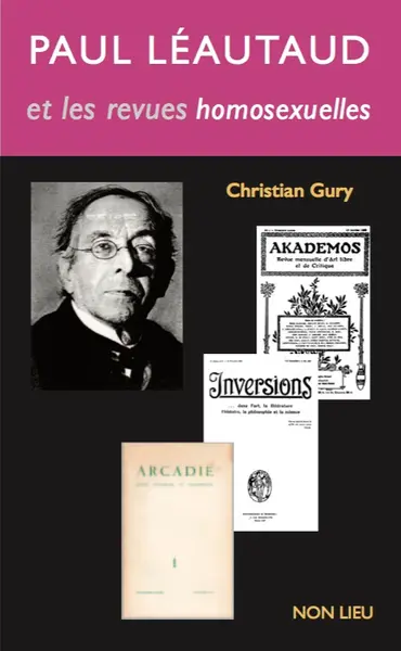 Paul Léautaud et les revues homosexuelles