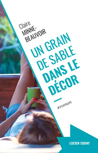 Un grain de sable dans le décor