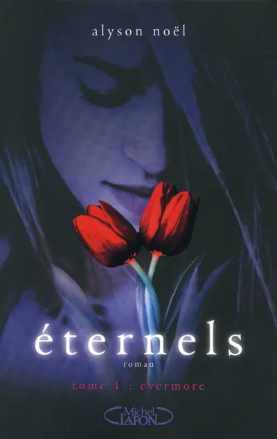 Eternels. Vol. 1. Evermore