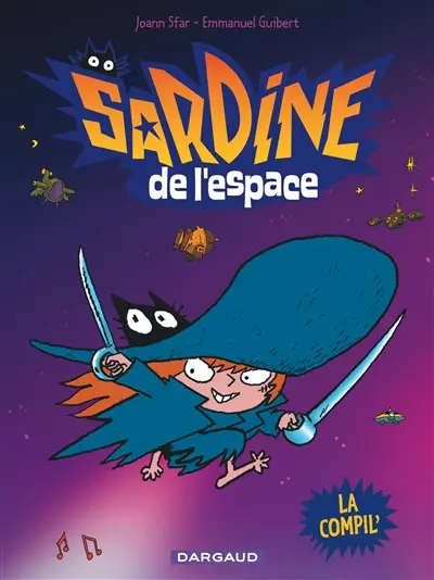 Sardine de l'espace : la compil'. Vol. 1