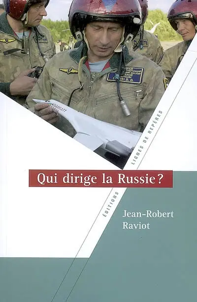 Qui dirige la Russie ?