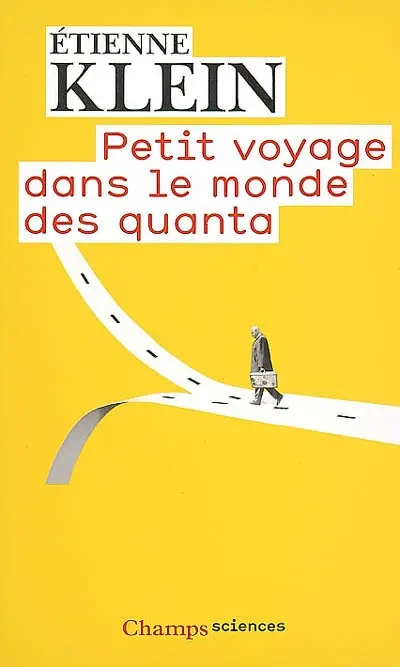 Petit voyage dans le monde des quanta