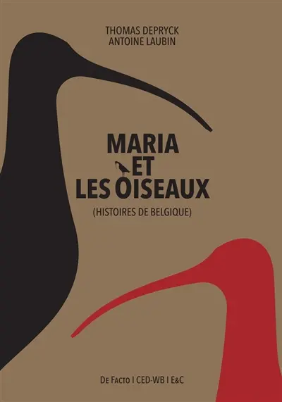Maria et les oiseaux (histoires de Belgique)