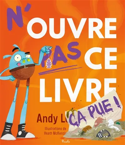 N'ouvre pas ce livre : ça pue !