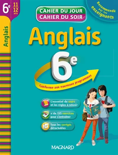 Anglais 6e, 11-12 ans : conforme aux nouveaux programmes