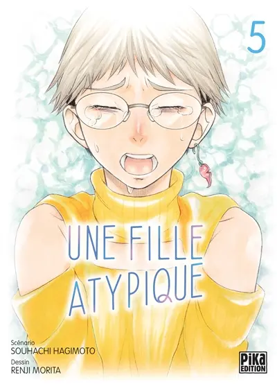 Une fille atypique. Vol. 5