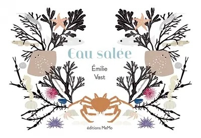 Eau salée : ou la faune et la flore de l'estran du littoral Manche-Atlantique