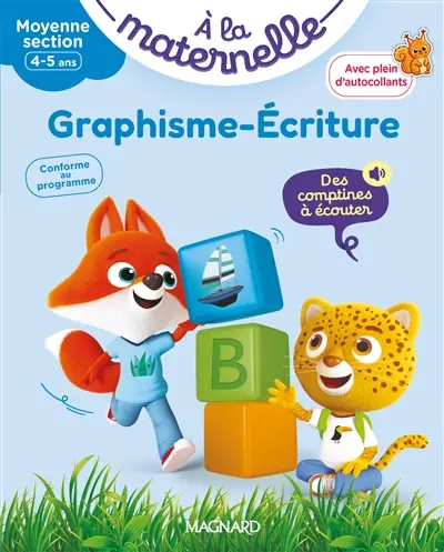 A la maternelle, graphisme-écriture, moyenne section, 4-5 ans : conforme au programme
