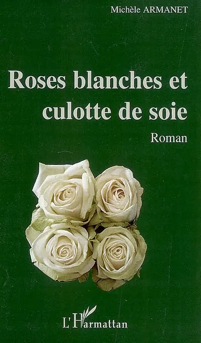 Roses blanches et culotte de soie