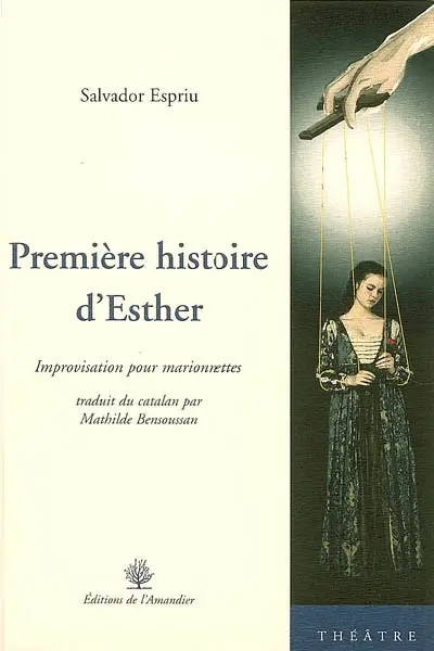 Première histoire d'Esther : improvisation pour marionnettes