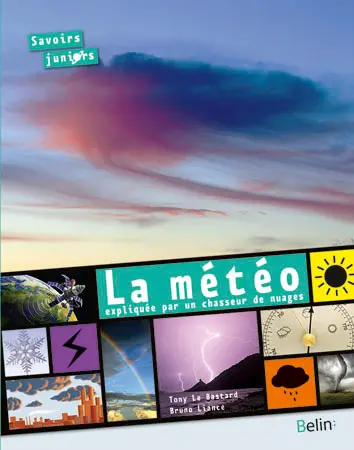 La météo expliquée par un chasseur de nuages