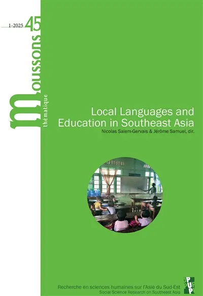 Moussons, n° 45. Local languages and education in Southeast Asia