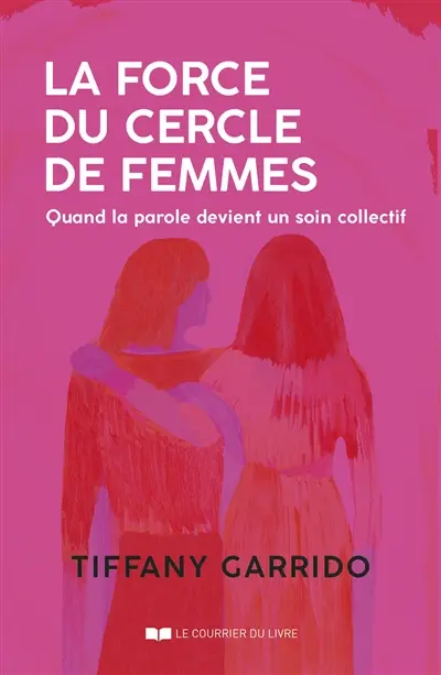 La force du cercle de femmes : quand la parole devient un soin collectif