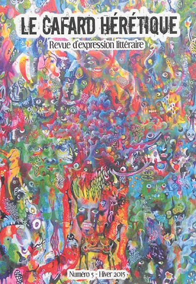 Le cafard hérétique : revue d'expression littéraire, n° 5