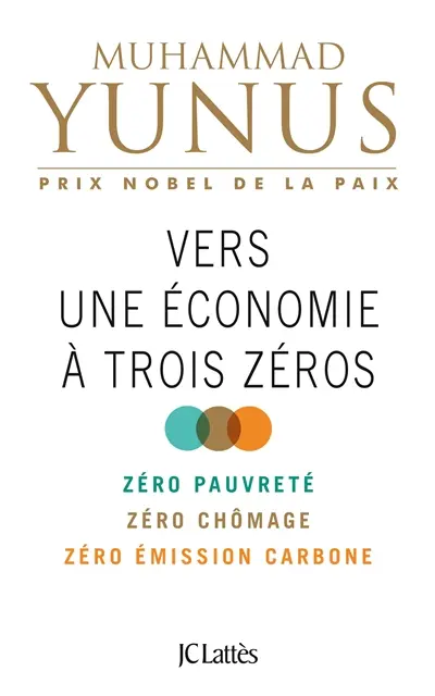 Vers une économie à trois zéros : zéro pauvreté, zéro chômage, zéro émission carbone