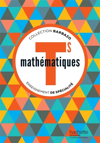 Mathématiques : terminale S, enseignement de spécialité