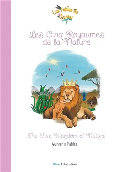 Les Fables de Gunter : Les Cinq Royaumes de la Nature Vol. 1