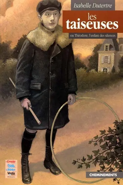 Les taiseuses : ou Théodore, l'enfant des silences