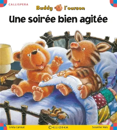 Buddy l'ourson. Une soirée bien agitée