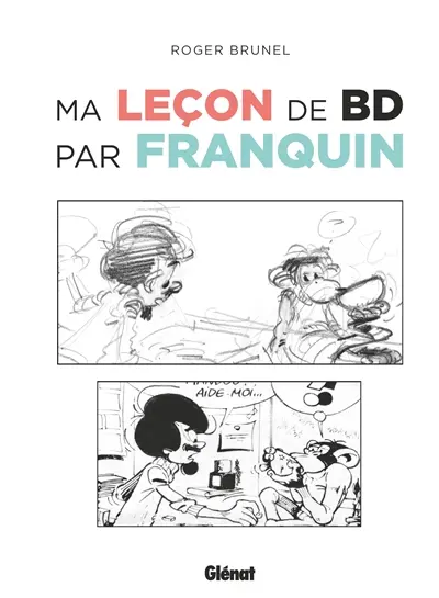 Ma leçon de BD par Franquin