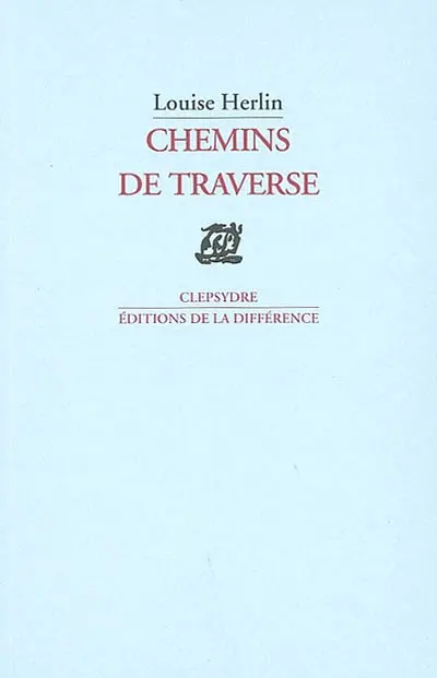 Chemins de traverse