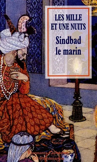 Les mille et une nuits. Sindbad le marin