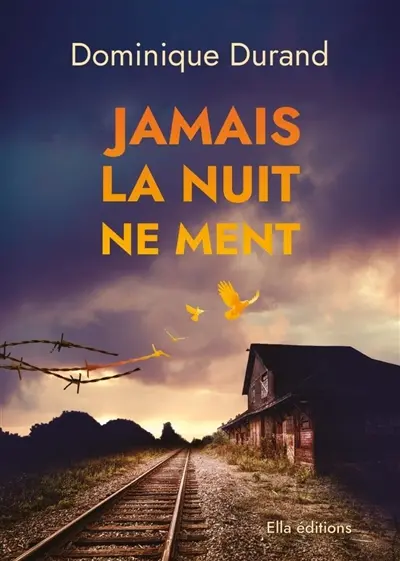 Jamais la nuit ne ment