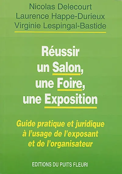 Réussir un salon, une foire, une exposition