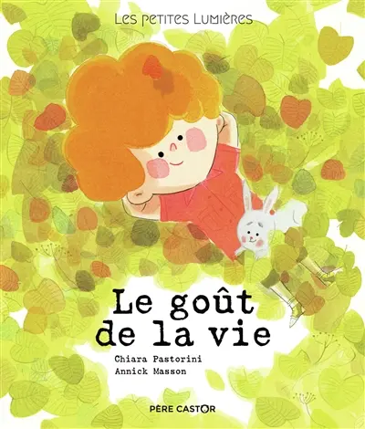 Le goût de la vie