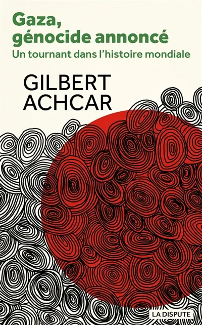 Gaza, génocide annoncé : un tournant dans l'histoire mondiale