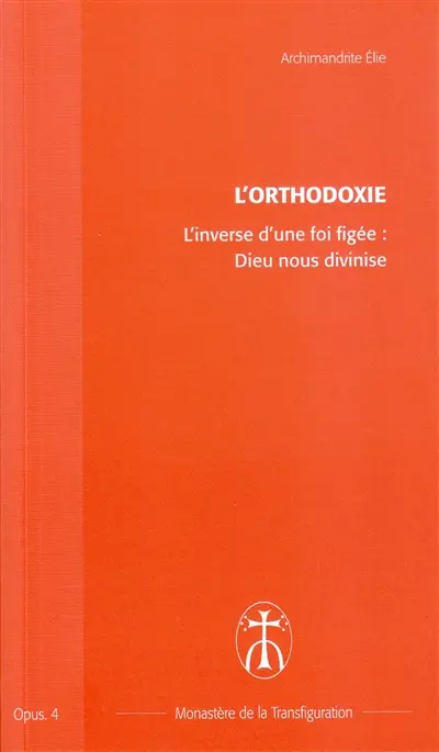L'inverse d'une foi figée : Dieu nous divinise