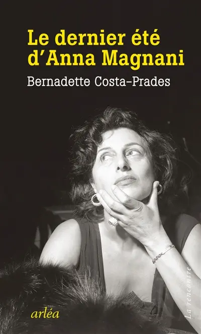 Le dernier été d'Anna Magnani