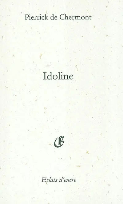 Idoline : drame en trois actes